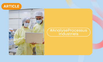 Analyse processus industriels