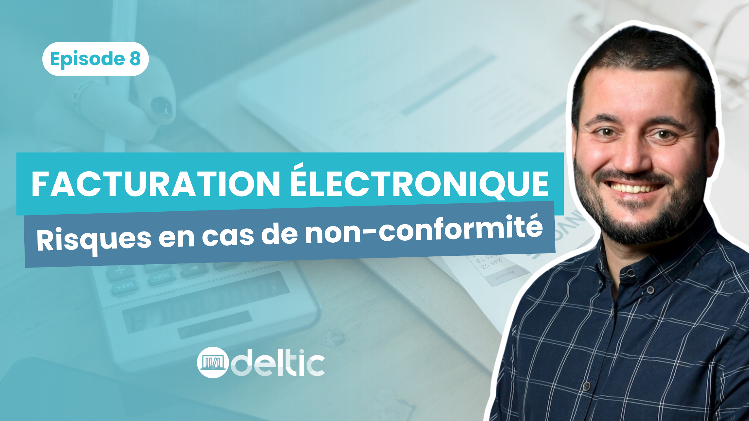 Facturation électronique : Les sanctions de non mise en conformité Facturation électronique : Les sanctions de non mise en conformité